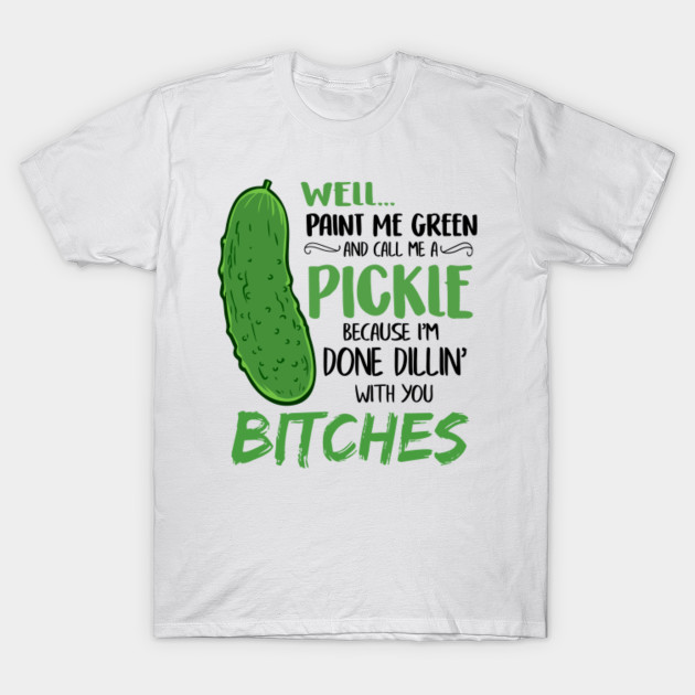 pickle shirts funny