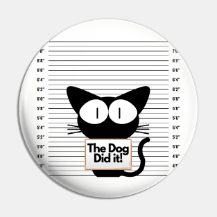 The Dog Did it! Pin