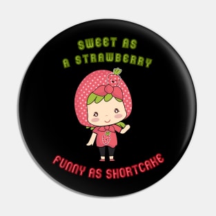 Strawberry Shortcake Sweet Girl Pin