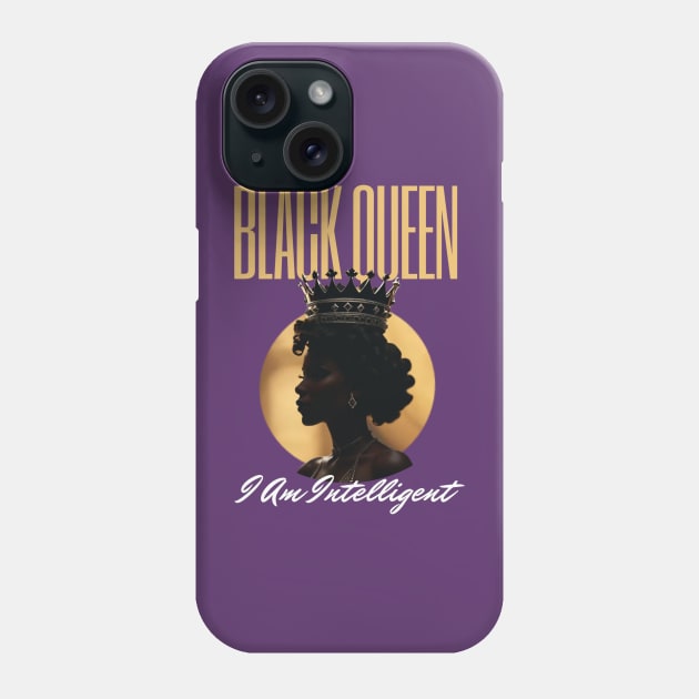 I Am Intelligent Phone Case by Kkimmestry Merch