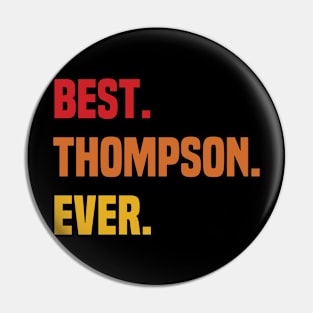 BEST THOMPSON EVER ,THOMPSON NAME Pin