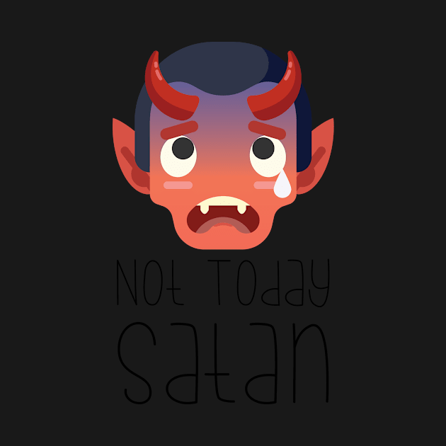 Not Today, Satan! by imlying