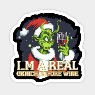 Im a real GRINCH before Wine Magnet