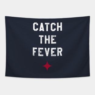 Catch the Fever MN Tapestry