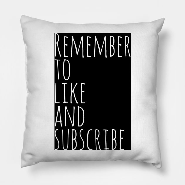 Remember to like and subscribe Pillow by OfficeBants