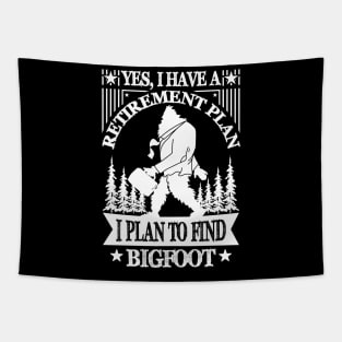 BIgfoot Sasquatch Retirement T-Shirt Tapestry