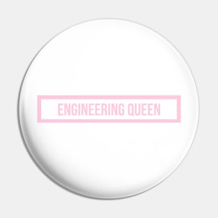 Engineering Queen Pink Pin