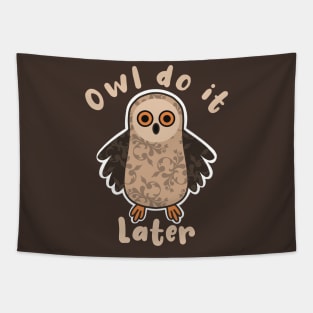 Owl Do It Later Pun Tapestry