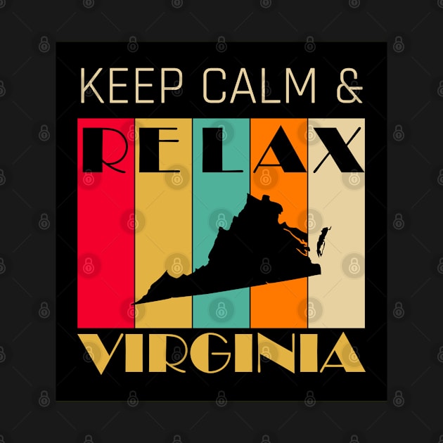 VIRGINIA - US STATE MAP - KEEP CALM & RELAX by LisaLiza