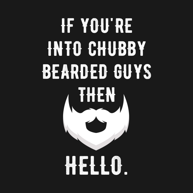 If you're into chubby bearded guys then hello by captainmood