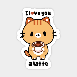 Love You A Latte Magnet