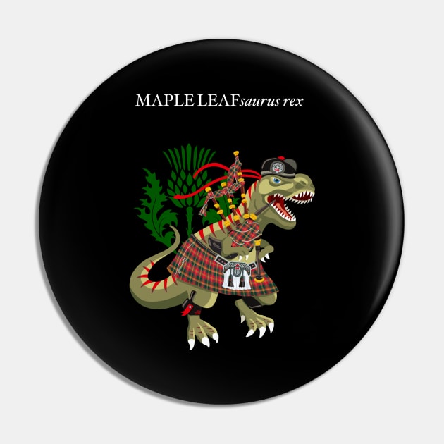 Clanosaurus Rex MAPLELEAFsaurus rex Plaid Maple Leaf Scotland Ireland Family Tartan Pin by BullShirtCo