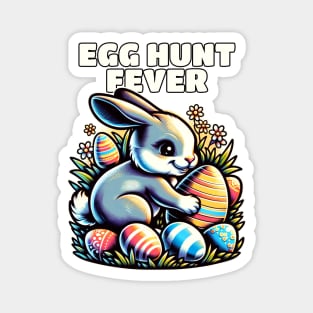 Egg Hunt Fever Easter Bunny Easter Day Magnet