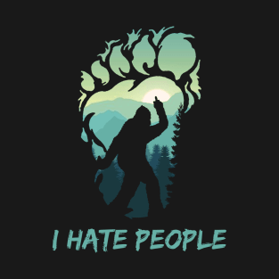 I Hate People Big Foot Halloween Gift T-Shirt