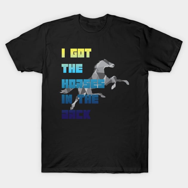 Horses In The Back - Country Old Town Road Music Shirt Horses In The Back - Country Old Town Road Music Shirt