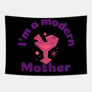 Modern Mother Modern Mom Cocktail Supermom Badass Mom Tapestry