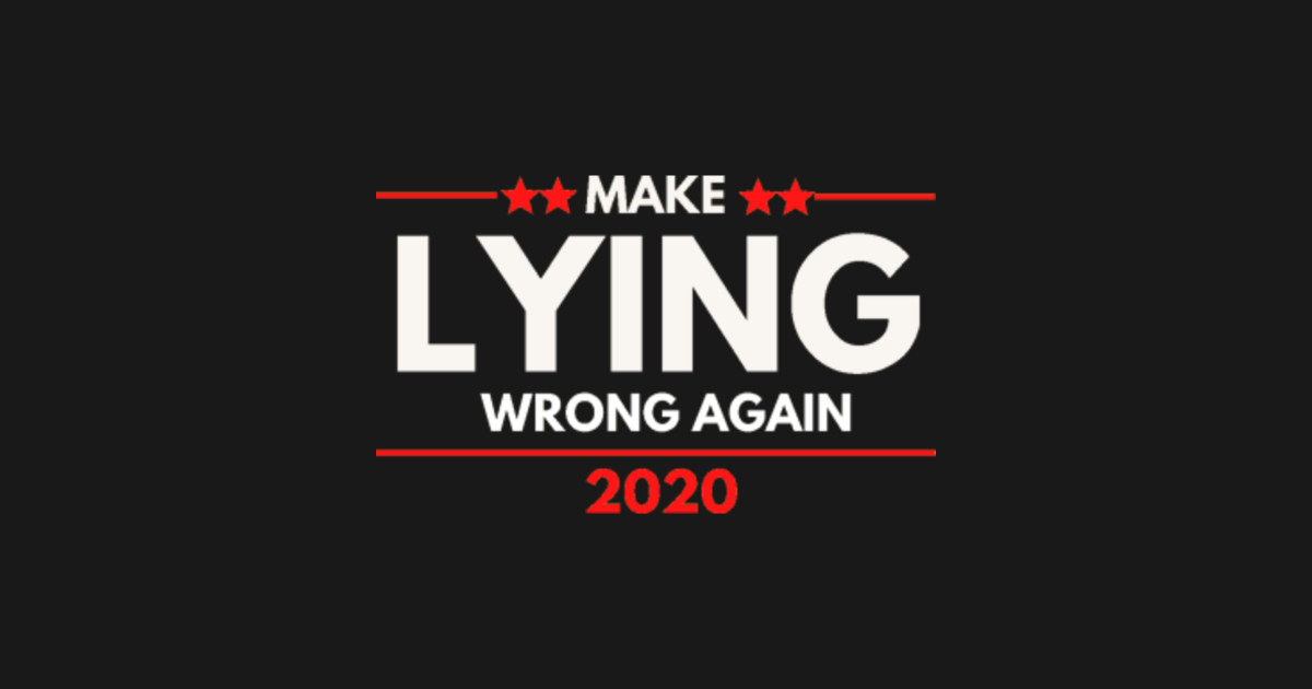 Make Lying Wrong Again Make Lying Wrong Again Sticker TeePublic