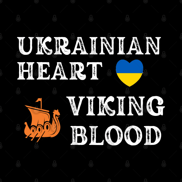 Ukrainian Heart Viking Blood. White text. Gift ideas for historical enthusiasts. by Papilio Art