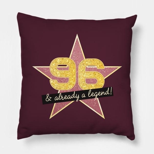 96th Birthday Gifts - 96 Years old & Already a Legend Pillow by BetterManufaktur