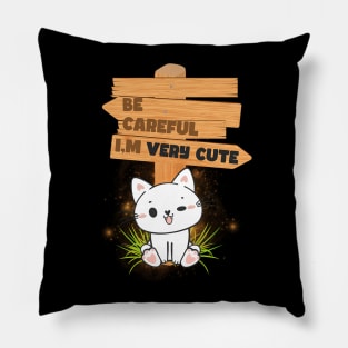 Warning very cute Pillow