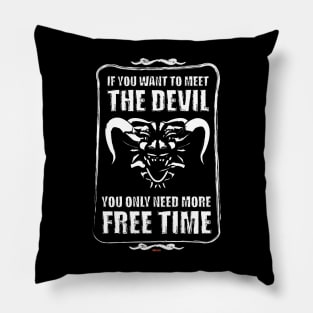 Meet the devil Pillow