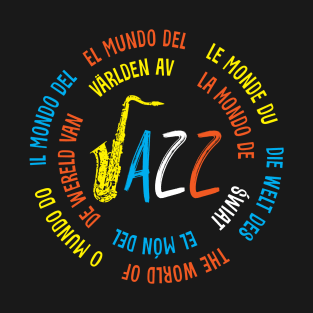 The World Of Jazz Multilingual T-Shirt