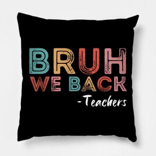 Bruh, we back! Pillow