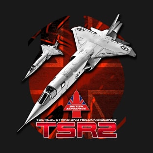 BAC TSR2  Strike and Reconnaissance British Aircraft T-Shirt