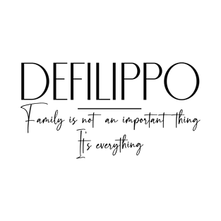 Defilippo Family, Defilippo Name, Defilippo Middle Name T-Shirt