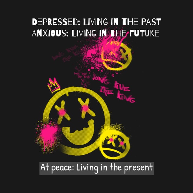 At peace: living in the present (child's graffiti) by PersianFMts