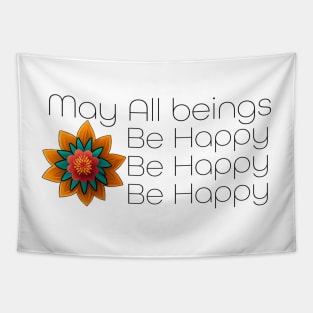 May All Beings Be Happy Tapestry