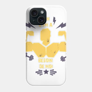 Mon GYM a besoin de moi T-shirt Phone Case