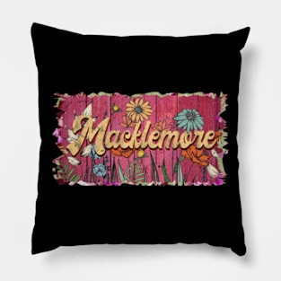 Classic Macklemore Personalized Flowers Proud Name Pillow