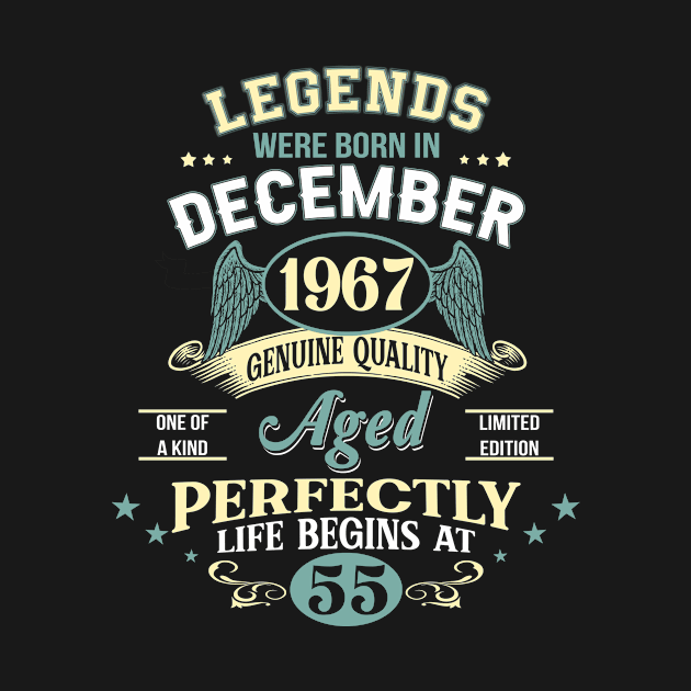 55th Birthday Decoration Legends Were Born In December 1967 55 years old by gussiemc