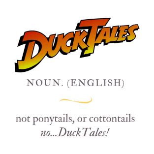 Definition of "DuckTales" T-Shirt