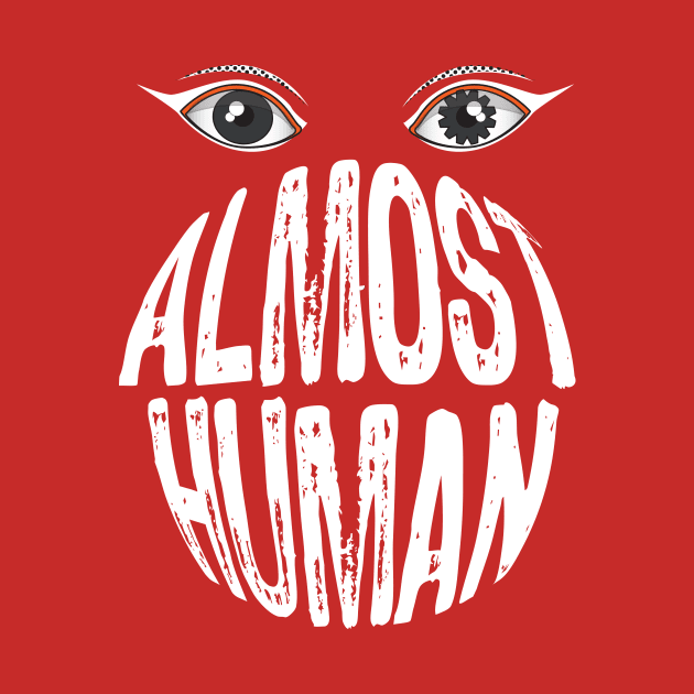 Almost Human by emma17