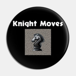 Knight Moves Pin