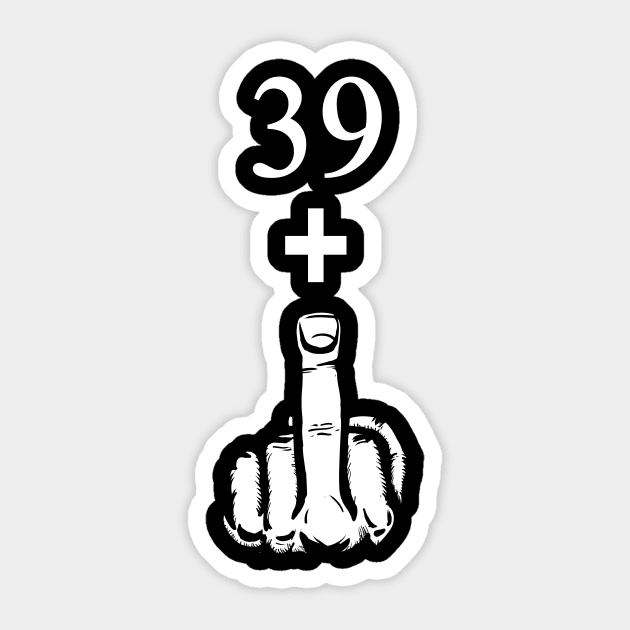 47th Birthday I AM 47+ Middlefinger Gift Funny' Sticker