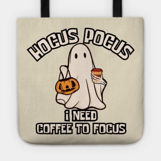 Hocus Pocus I Need Coffee to Focus Tote