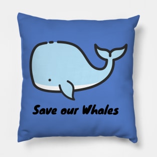Save our whales Pillow