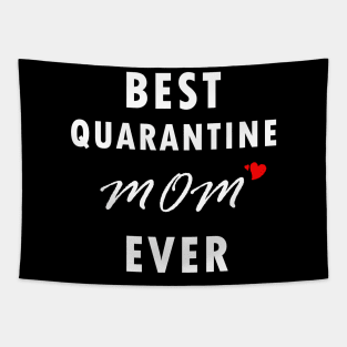 Best quarantine mom ever gift idea Tapestry
