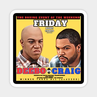 Deebo vs Craig - Friday Night Fights Magnet