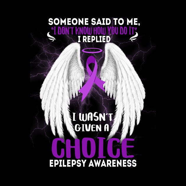 EPILEPSY AWARENESS I wasn't given a choice by JerryCompton5879