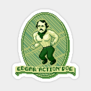 Pixel art - Action Poe Magnet