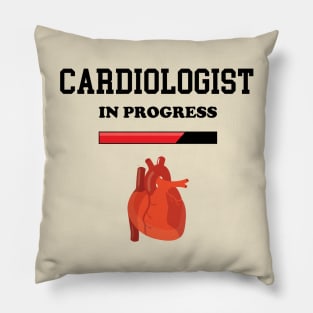 Cardiologist In Progress - Funny Cardiology Student Pillow