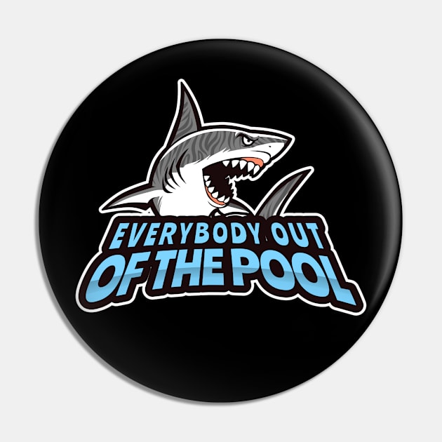 Everybody Out Of The Pool Design Pin by Preston James Designs