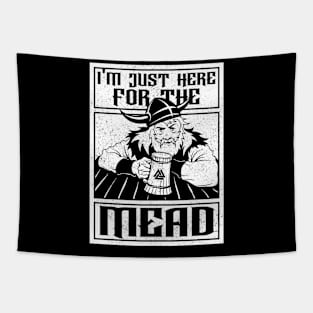 I'm Just Here for the Mead Funny Viking Drinker Tapestry