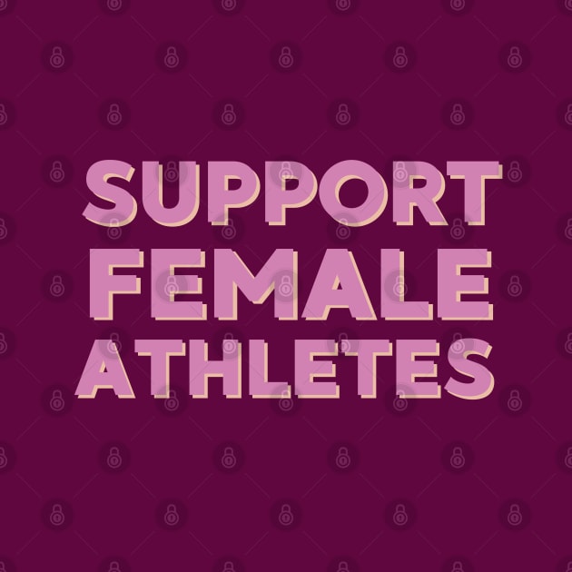 Support female athletes by Dr.Bear