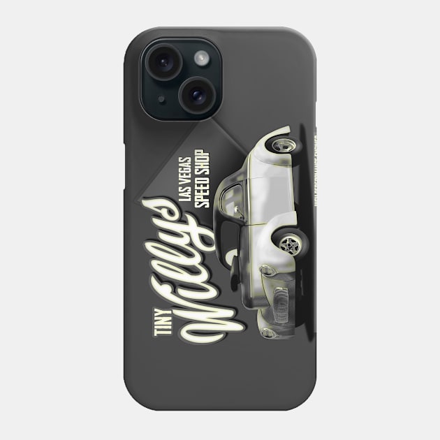 Hotrod Tiny Willy's Phone Case by hardtbonez