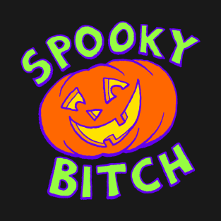 Spooky Bitch T-Shirt